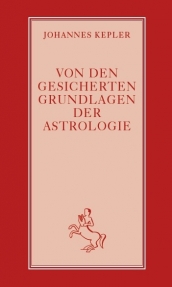 Von den gesicherten Grundlagen der Astrologie