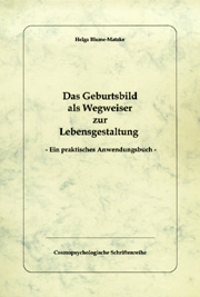Das Geburtsbild als Wegweiser zur Lebensgestaltung
