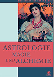 Astrologie, Magie und Alchemie