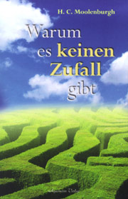 Warum es keinen Zufall gibt