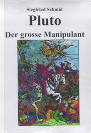 Pluto - der große Manipulant