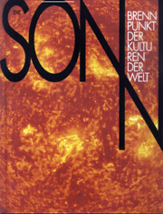 Die Sonne - Brennpunkt der Kulturen der Welt
