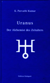 Uranus - Der Alchemist des Zeitalters
