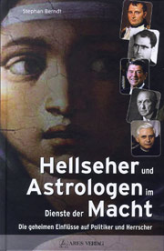 Hellseher und Astrologen im Dienste der Macht