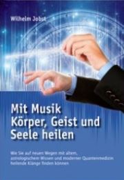 Mit Musik Körper, Geist und Seele heilen