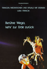 Berühre Wega, kehr zur Erde zurück