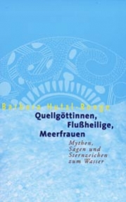 Quellgöttinnen, Flußheilige, Meerfrauen