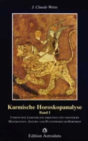 Karmische Horoskopanalyse Band I