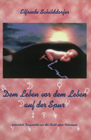 Dem Leben vor dem Leben auf der Spur