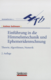 Einführung in die Himmelsmechanik und Ephemeridenrechnung