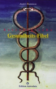 Astrologische Gesundheits-Fibel