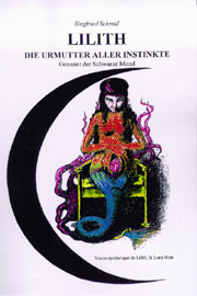 Lilith, die Urmutter aller Instinkte