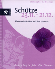Astrologie für die Sinne - Schütze 23.11. - 21.12.