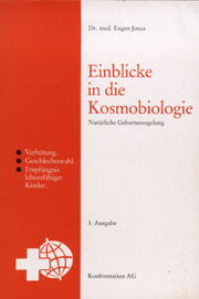 Einblicke in die Kosmobiologie