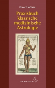 Praxisbuch klassische medizinische Astrologie