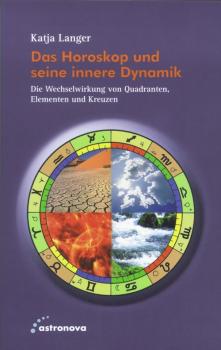 Das Horoskop und seine innere Dynamik