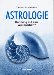 Astrologie - Hoffnung auf eine Wissenschaft
