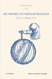Die wahre Stundenastrologie