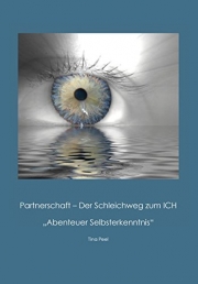 Partnerschaft - Der Schleichweg zum Ich
