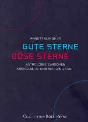 Gute Sterne, Böse Sterne