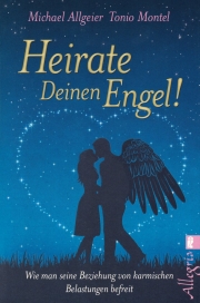 Heirate Deinen Engel