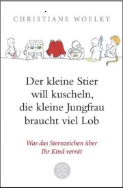 Der kleine Stier will kuscheln, die kleine Jungfrau braucht Lob