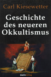 Geschichte des Neueren Okkultismus