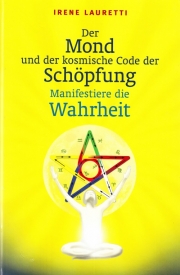 Der Mond und der kosmische Code der Schöpfung