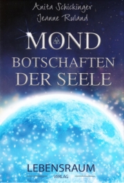 Mondbotschaften der Seele