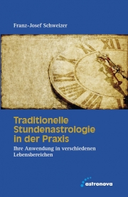Traditionelle Stundenastrologie in der Praxis