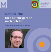 Du hast mir gerade noch gefehlt