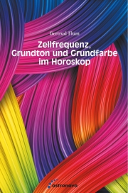 Zellfrequenz, Grundton und Grundfarbe im Horoskop