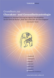 Grundkurs zur Charakter- und Gesundheitsastrologie
